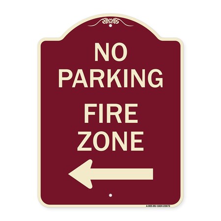 Signmission No Parking Fire Zone W/ Left Arrow Heavy-Gauge Aluminum Architectural Sign, 24" x 18", BU-1824-23673 A-DES-BU-1824-23673